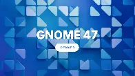 GNOME 47 ist da