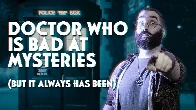 Doctor Who Is Bad At Mysteries (But It Always Has Been)