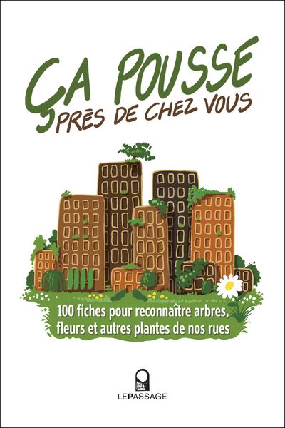 Ça pousse près de chez vous (French language, Le Passage)