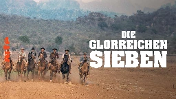 Die glorreichen Sieben - Film in voller Länge | ARTE