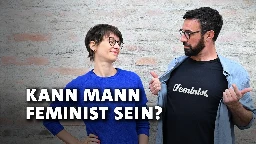 Kann Mann Feminist sein? – Ein Selbstversuch