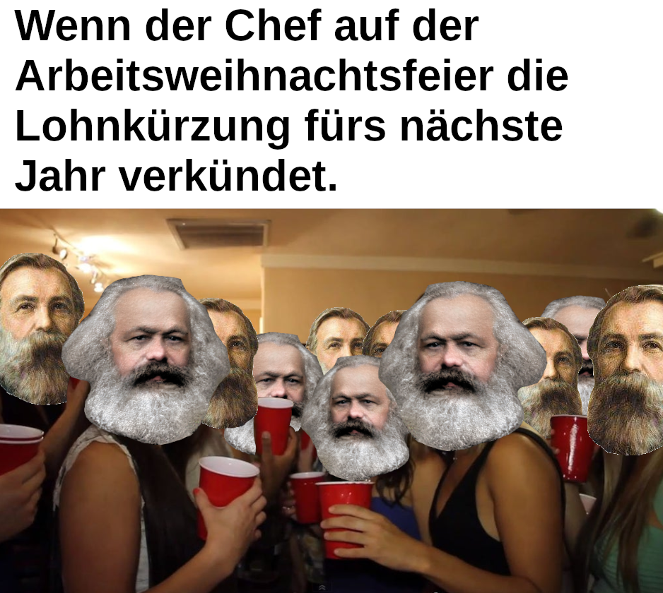 Wenn der Chef auf der Arbeitsweihnachtsfeier die Lohnkürzungen fürs nächste Jahr verkündet: Bild mit Menschen auf Party die Böse schauen mit Gesichtern von Karl Marx und Friedrich Engels