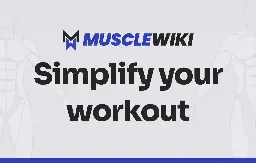 MuscleWiki - Simplify your workout