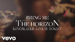 Bring Me The Horizon - 'Kingslayer' ft. BABYMETAL (Live In Tokyo)