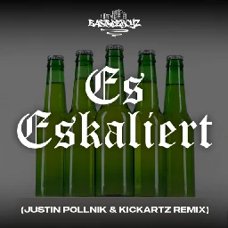 Es eskaliert - Justin Pollnik & KickArtz Remix