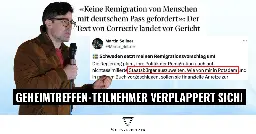 Geheimtreffen-Teilnehmer gesteht, dass Correctiv Recht hatte