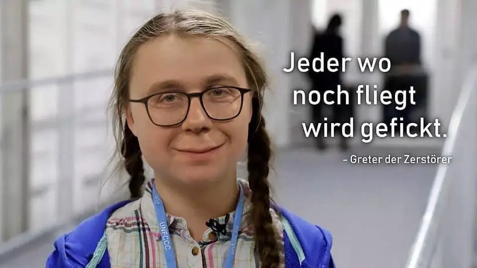 Das Bild zeigt ein Buld von Greta Thunberg aber mit Philip Amthors Gesicht. Neben der Person steht der Text: "Jeder wo noch fliegt wird gefickt. - Greter der Zerstörer."