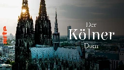 Der Kölner Dom - Die französische Kathedrale am Rhein - Die ganze Doku | ARTE