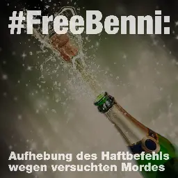#FreeBenni: Aufhebung des Haftbefehls wegen versuchten Mordes - Anarchist Black Cross Dresden