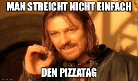 Pizza: Pizzastreichen = Für Pizza streiken!